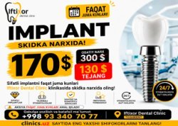 SKIDKA TISH IMPLANTLARIGA — FAQAT JUMA KUNLARI!