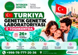 Toshkentdagi Turkiya genetik laboratoriyasi — genetik diagnostika sohasida 26 yildan ortiq tajriba