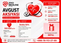 AVGUST OYIDA ZIYO MEDLINE’DA AKSIYA — SOG‘LIG‘INGIZ UCHUN YANADA MANFAATLI TAKLIFLAR!