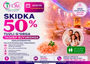 AKSIYA 1-SENTABRGACHA — SKIDKA 50% TUZLI G‘OR MUOLAJASIGA FATHULLA OTA MED’DA!