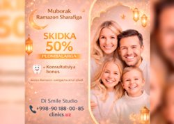 SKIDKA 50% plombalarga Di Smile Studio’da Ramazon munosabati bilan!