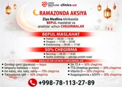 AKSIYA Ramazonda: Ziyo Medline klinikasida BEPUL konsultatsiyalar va analizlarga SKIDKALAR